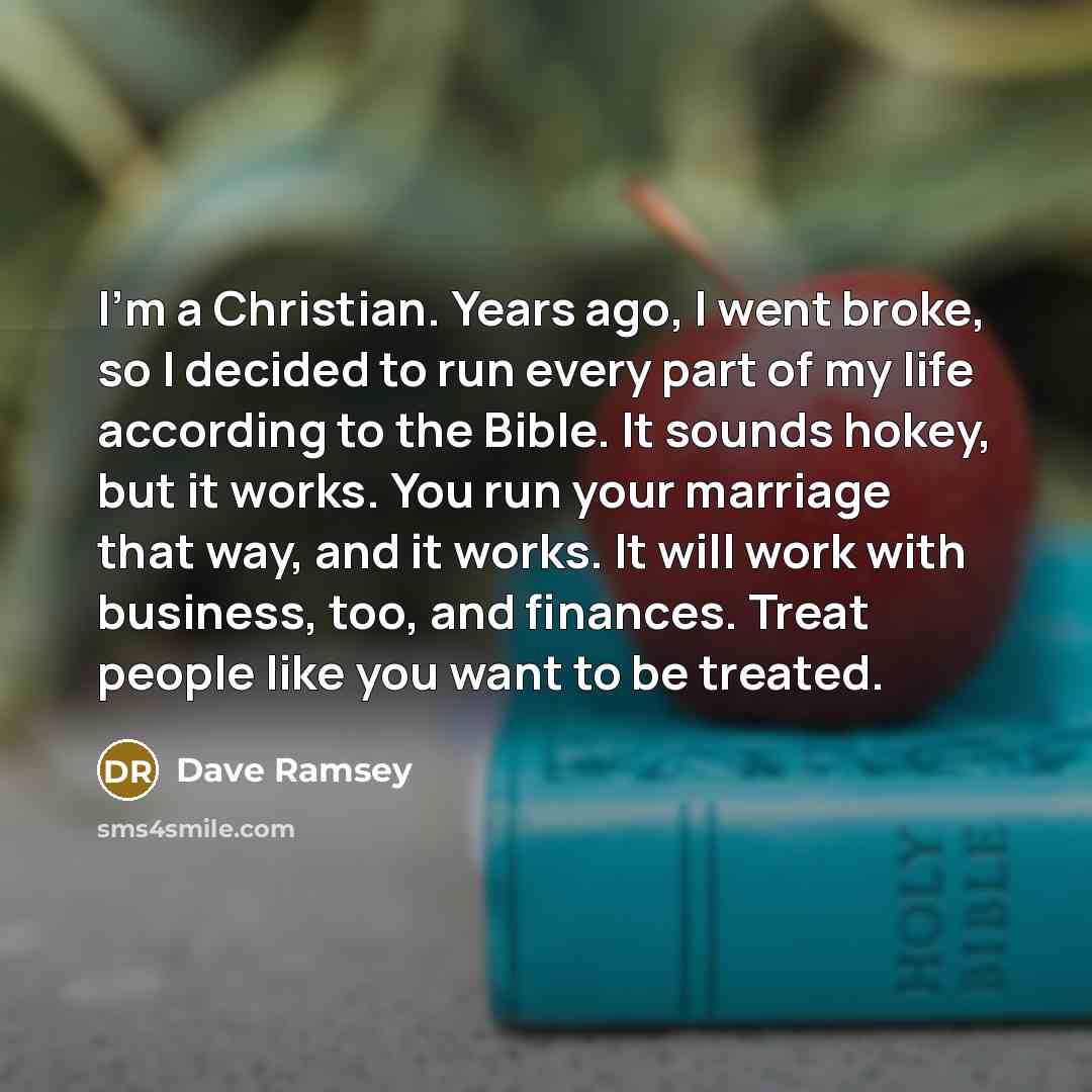 “I'm a Christian. Years ago, I went broke, so I…” quote by Dave Ramsey