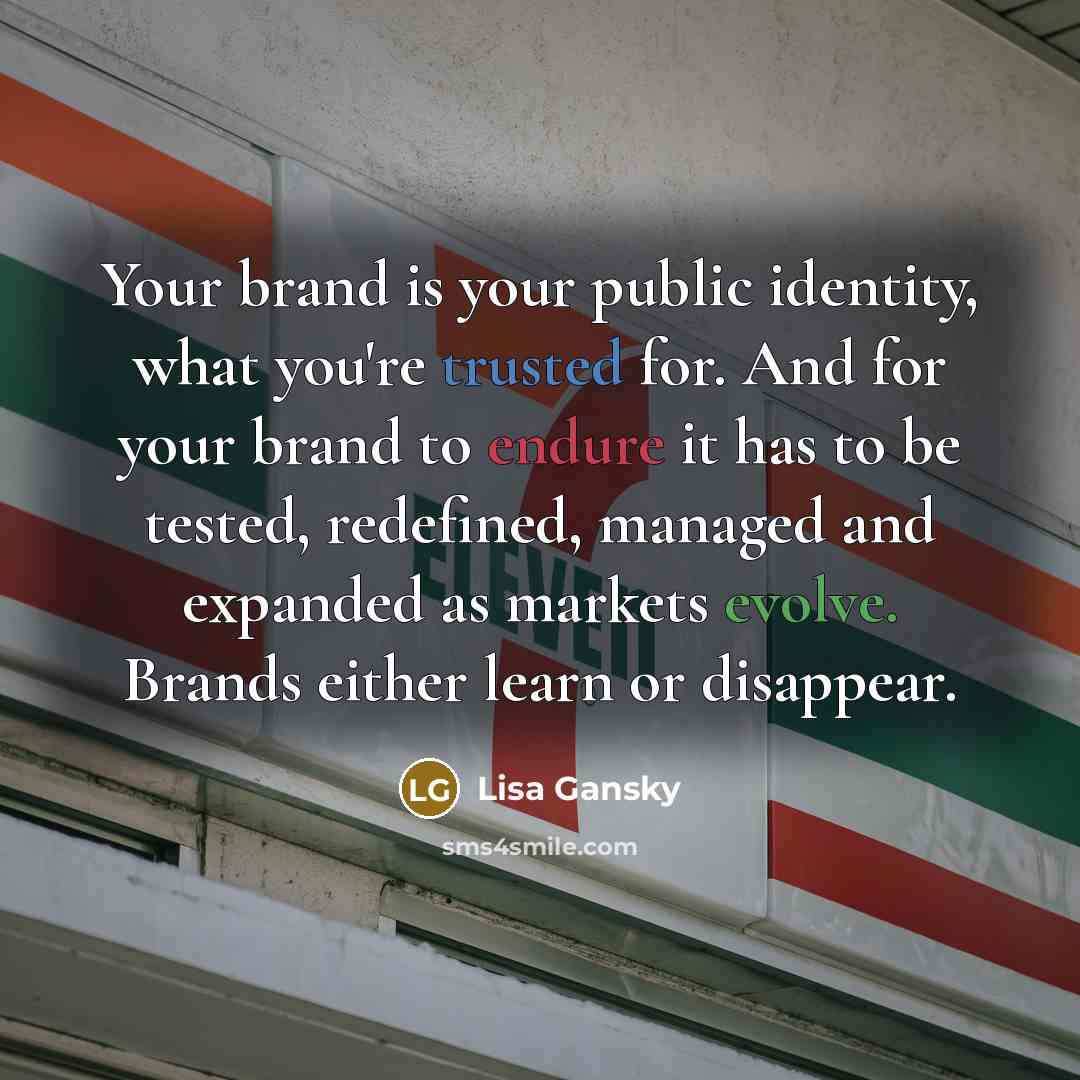 “Your brand is your public identity, what you're trusted for.…” quote by Lisa Gansky