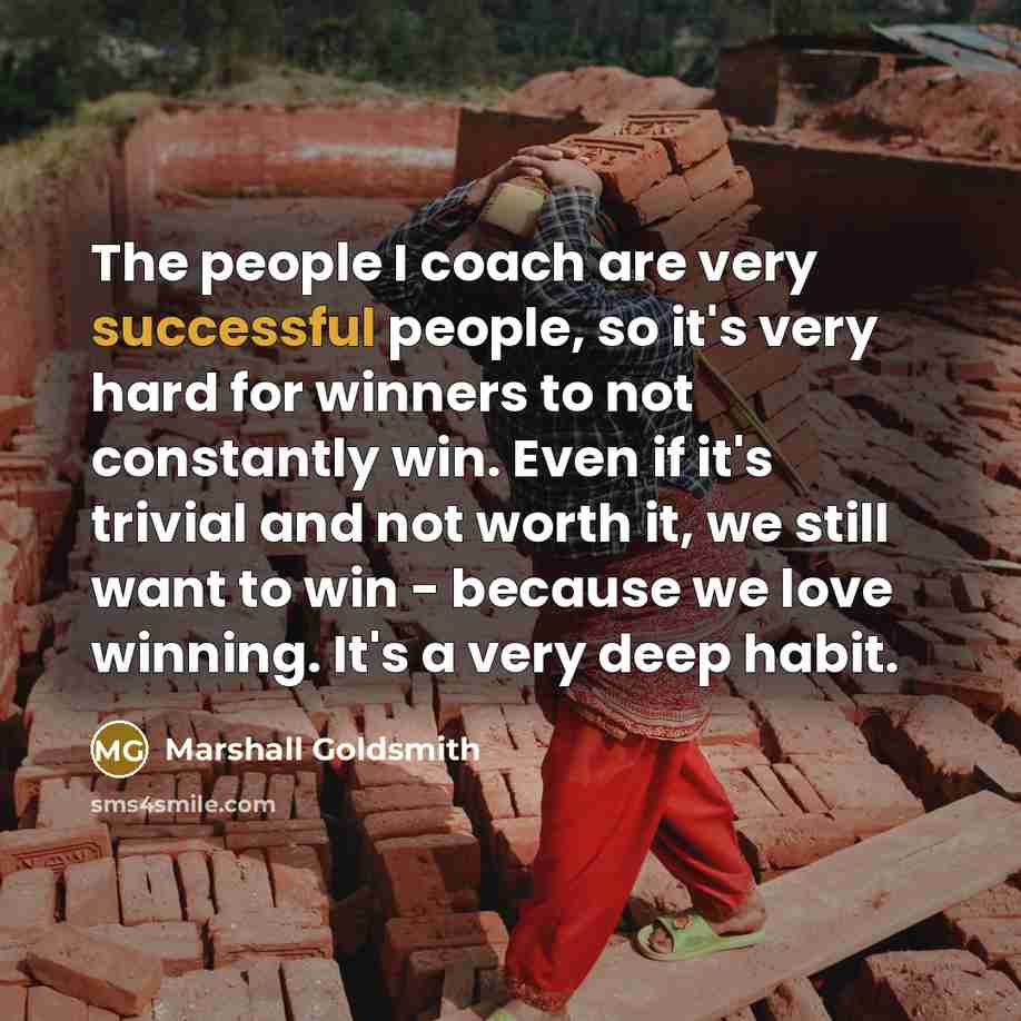 “The people I coach are very successful people, so it's…” quote by Marshall Goldsmith