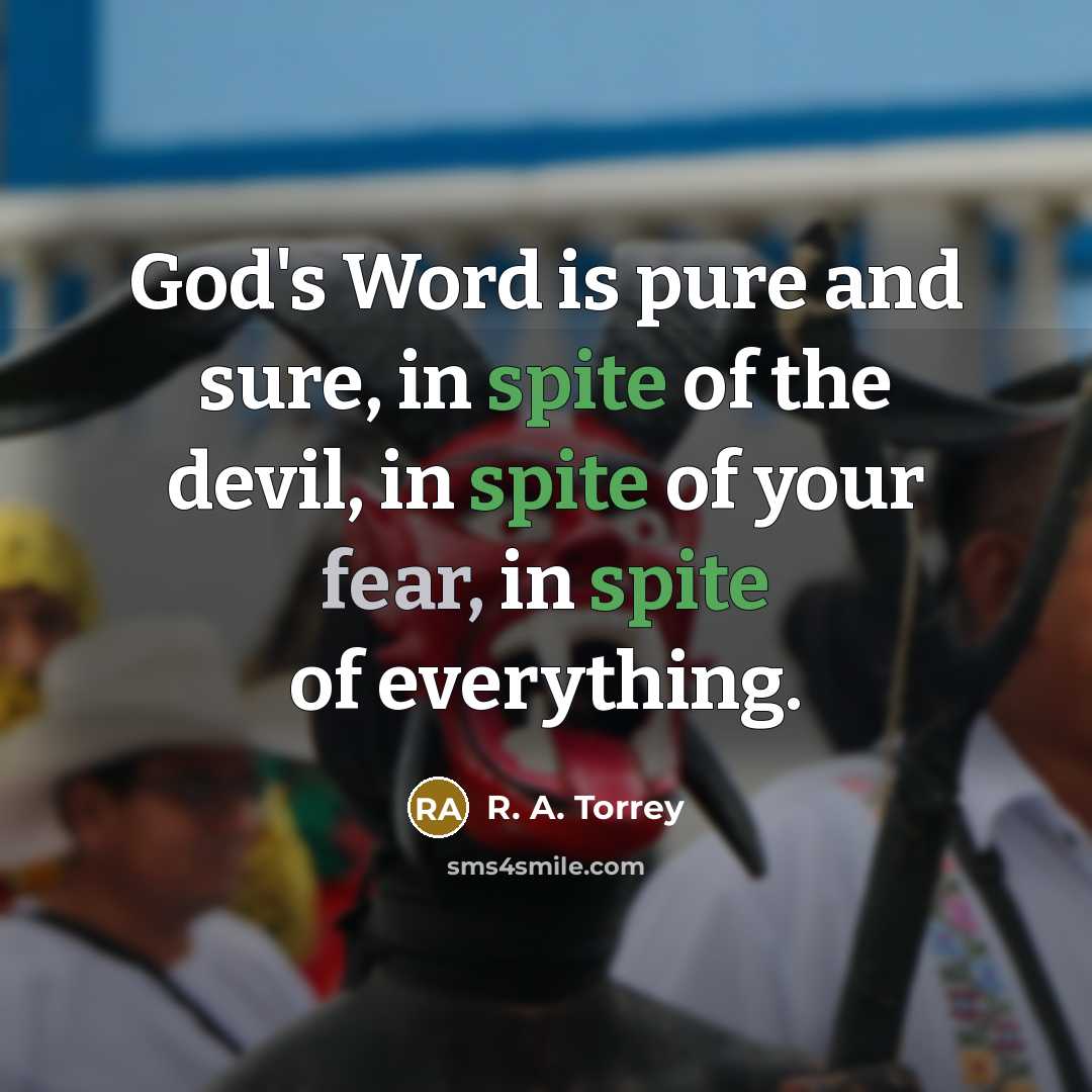 “God's Word is pure and sure, in spite of the…” quote by R. A. Torrey