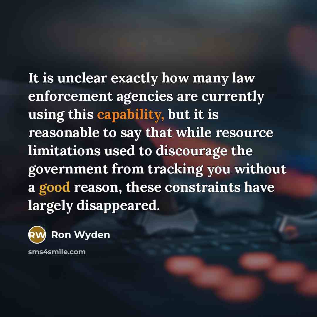 “It is unclear exactly how many law enforcement agencies are…” quote by Ron Wyden