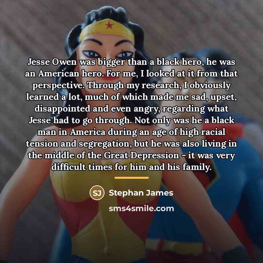 “Jesse Owen was bigger than a black hero, he was…” quote by Stephan James