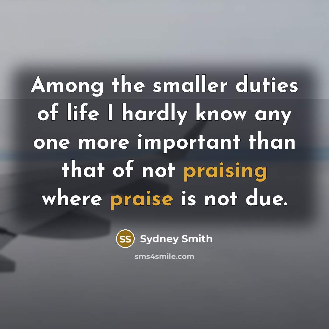 “Among the smaller duties of life I hardly know any…” quote by Sydney Smith