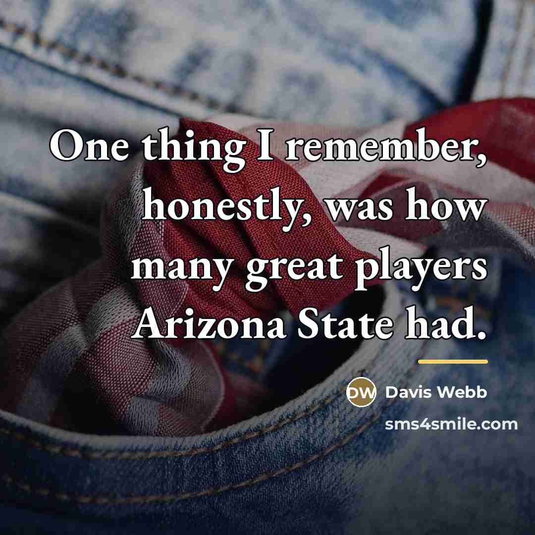 “One thing I remember, honestly, was how many great players…” quote by Davis Webb