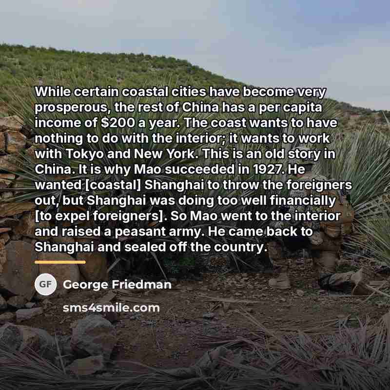 “While certain coastal cities have become very prosperous, the rest…” quote by George Friedman