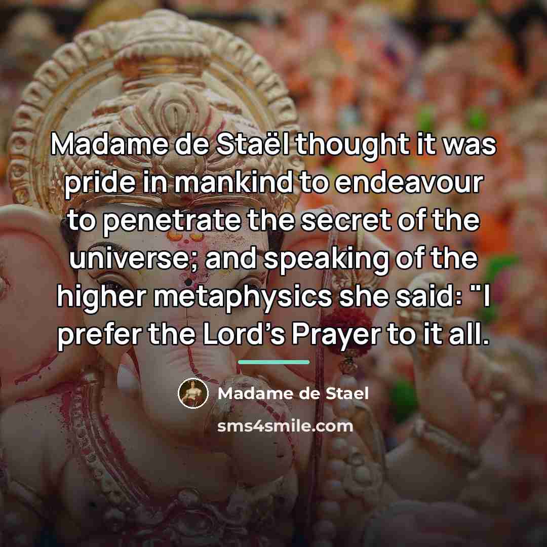 “Madame de Staël thought it was pride in mankind to…” quote by Madame de Stael