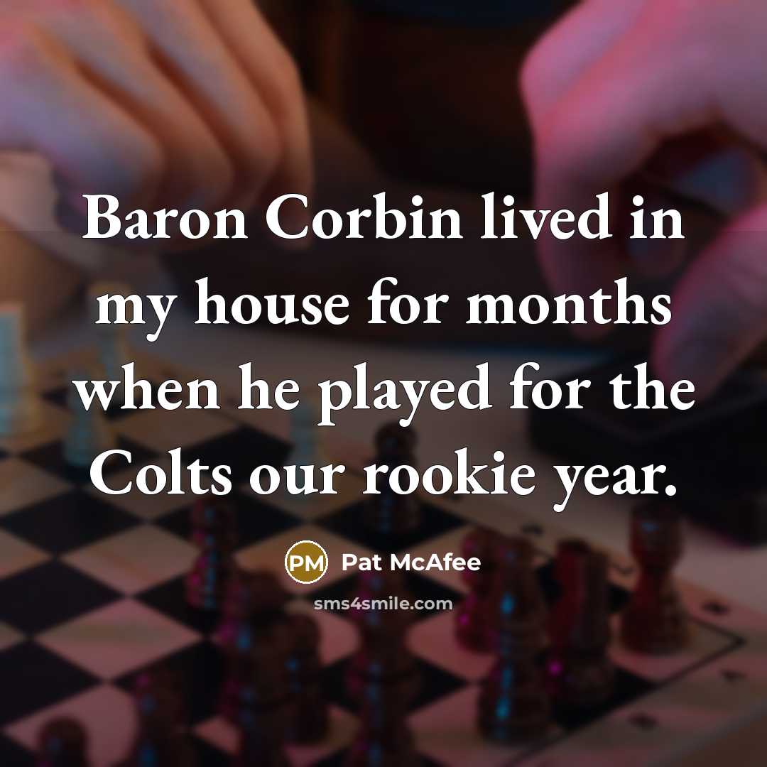 “Baron Corbin lived in my house for months when he…” quote by Pat McAfee