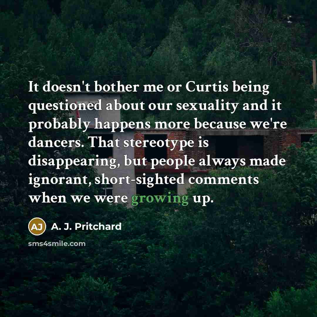 “It doesn't bother me or Curtis being questioned about our…” quote by A. J. Pritchard