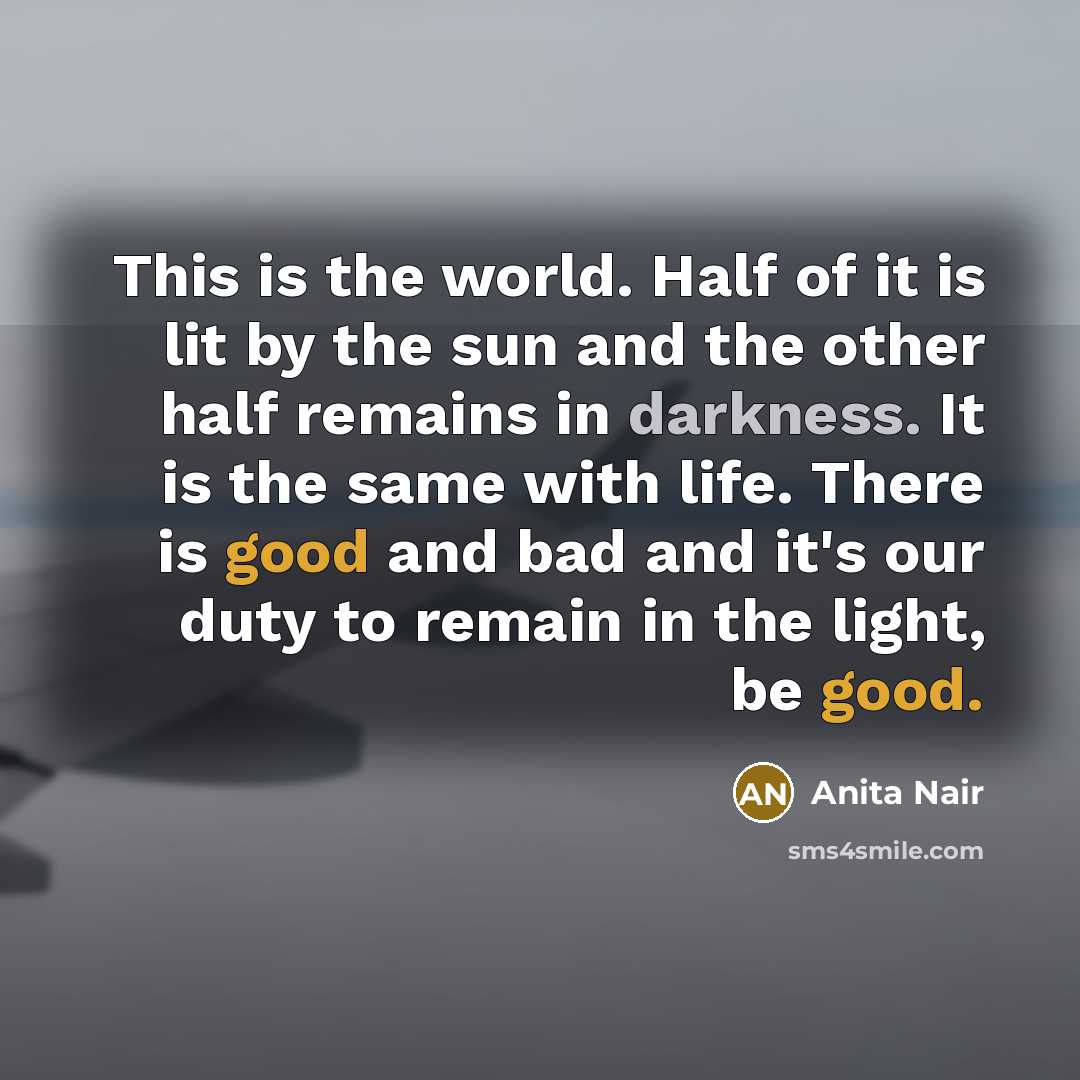 “This is the world. Half of it is lit by…” quote by Anita Nair