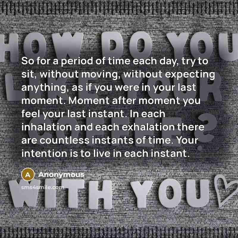 “So for a period of time each day, try to…” quote by Anonymous