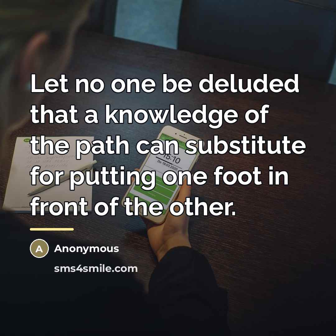 “Let no one be deluded that a knowledge of the…” quote by Anonymous