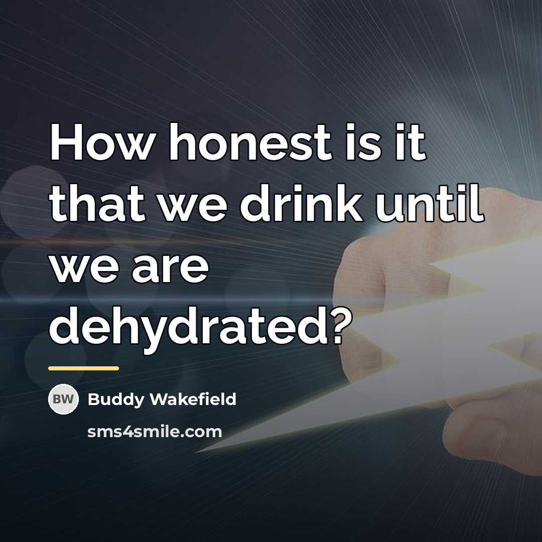 “How honest is it that we drink until we are…” quote by Buddy Wakefield