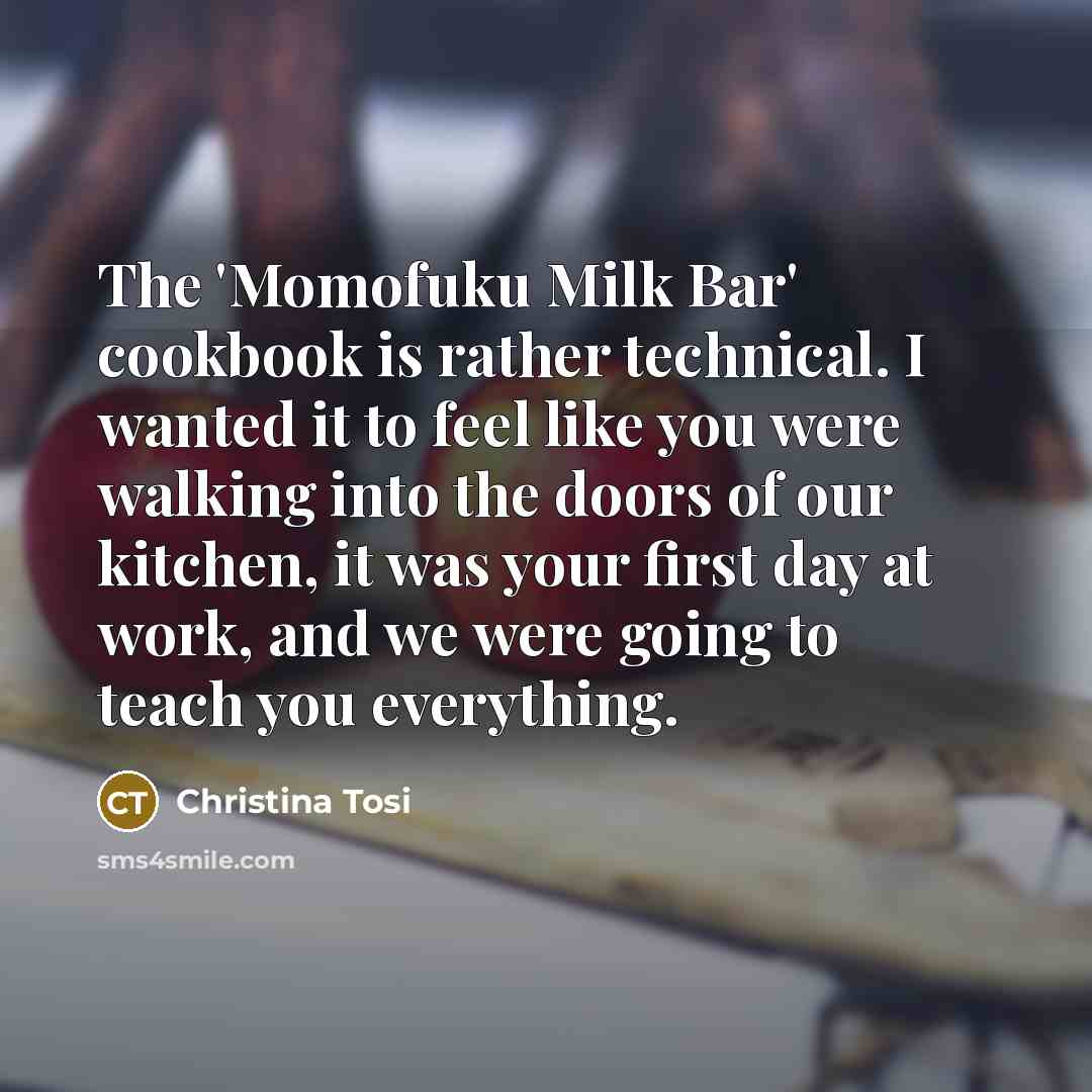 “The 'Momofuku Milk Bar' cookbook is rather technical. I wanted…” quote by Christina Tosi