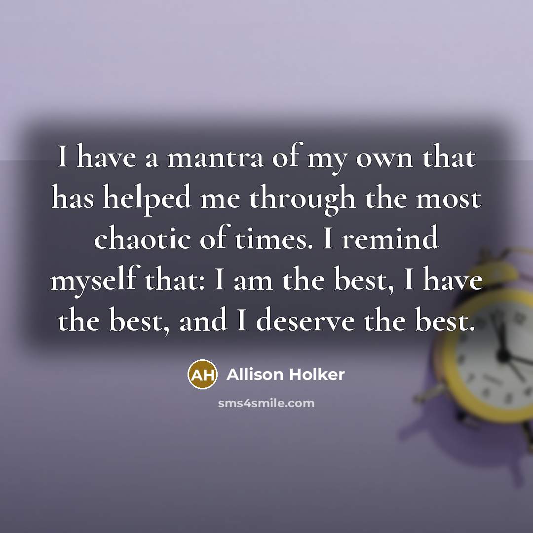 “I have a mantra of my own that has helped…” quote by Allison Holker