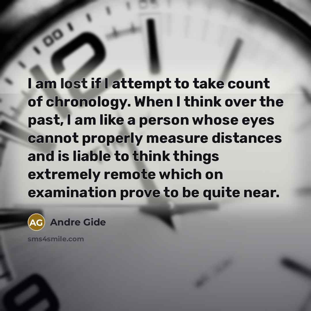 “I am lost if I attempt to take count of…” quote by Andre Gide