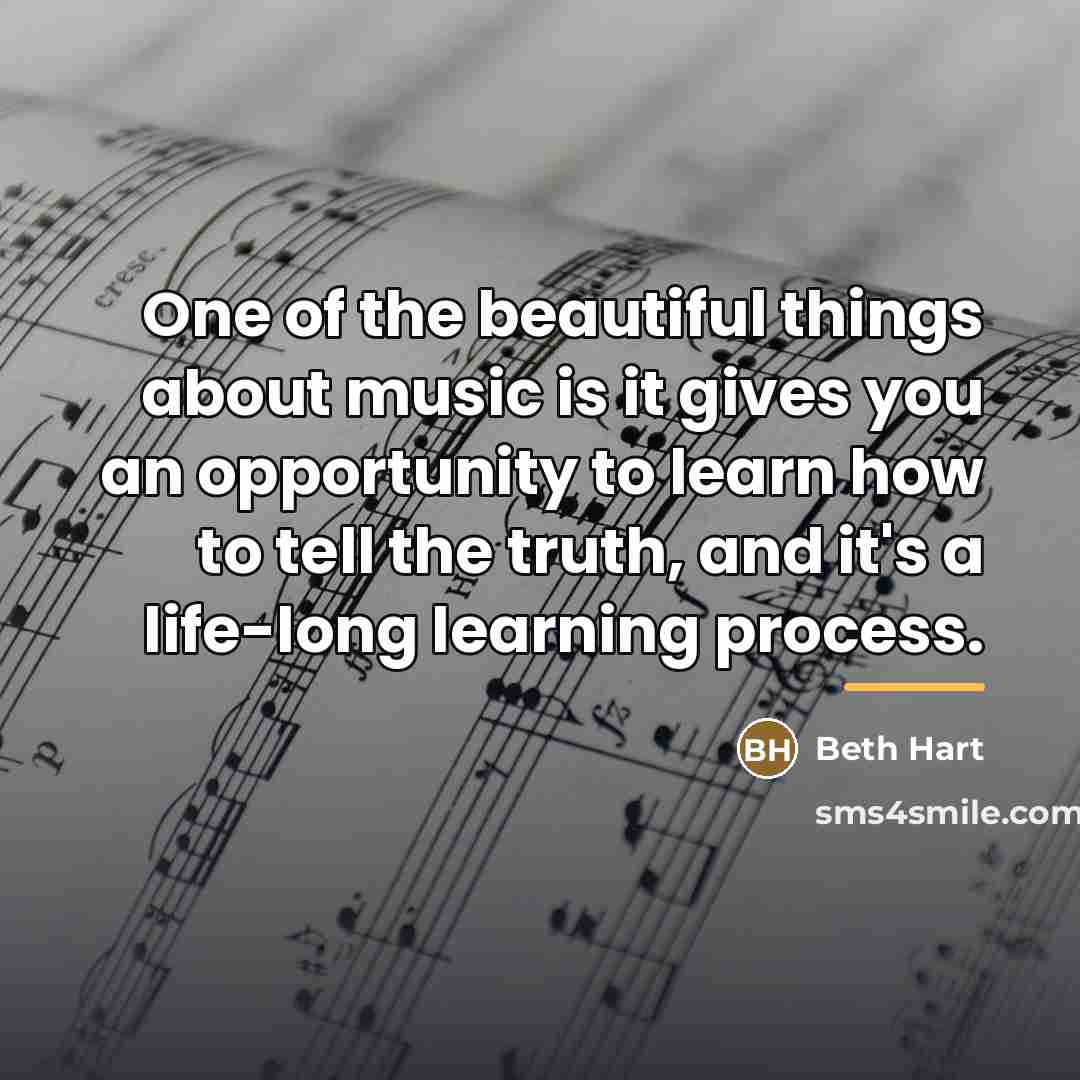 “One of the beautiful things about music is it gives…” quote by Beth Hart