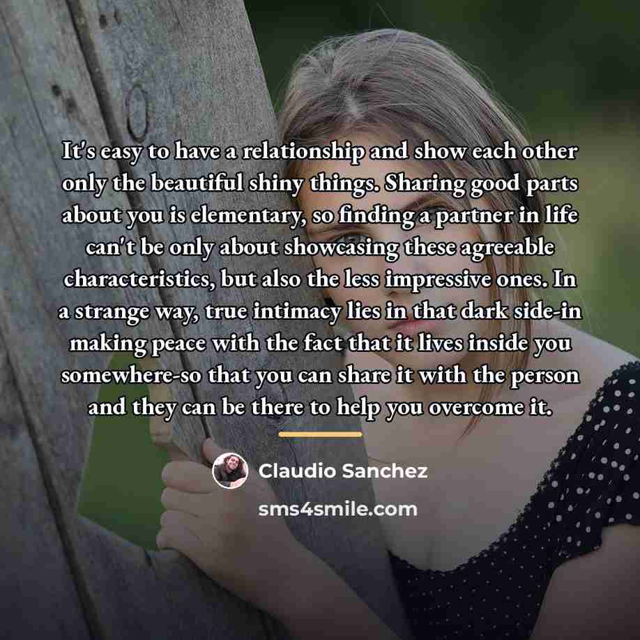 “It's easy to have a relationship and show each other…” quote by Claudio Sanchez