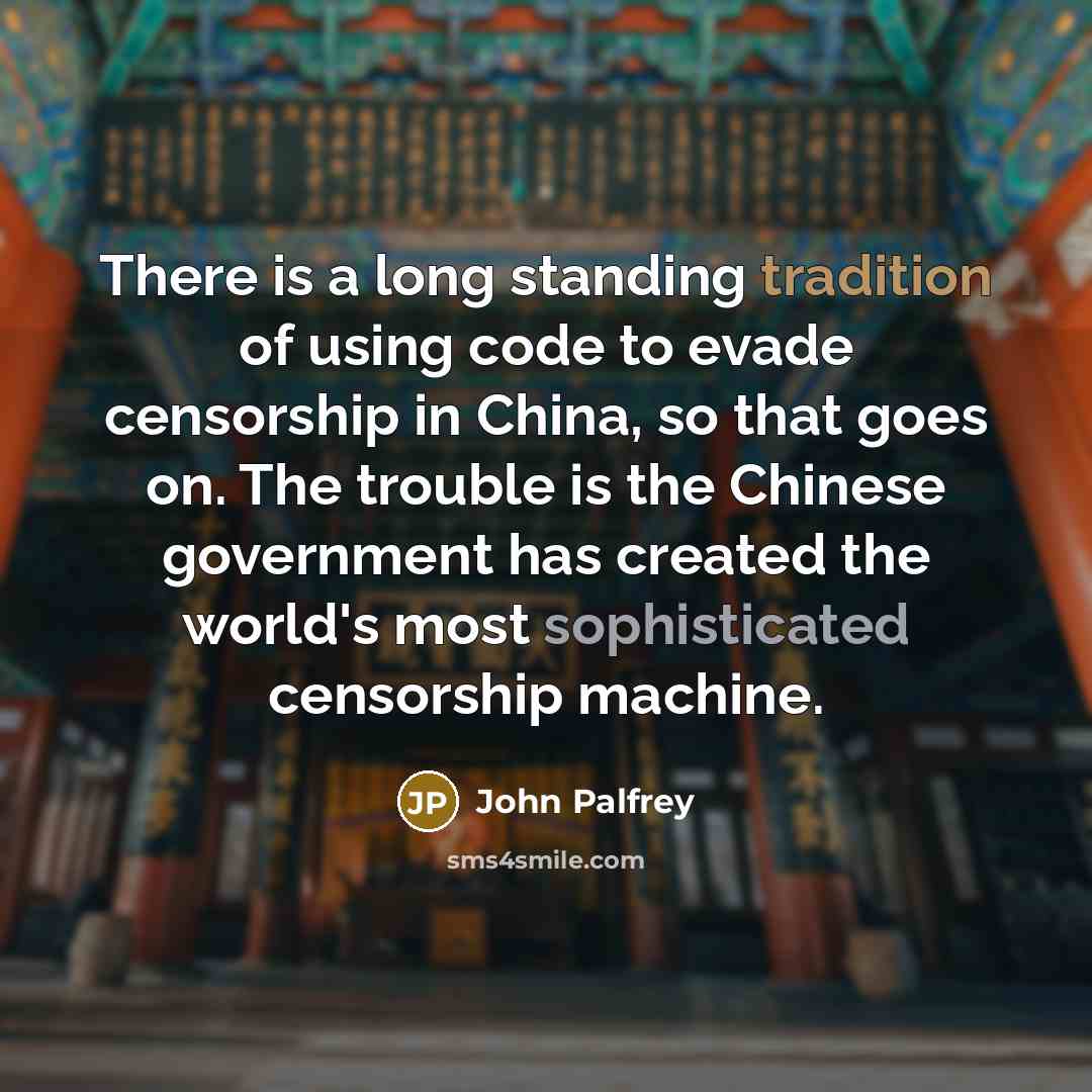 “There is a long standing tradition of using code to…” quote by John Palfrey