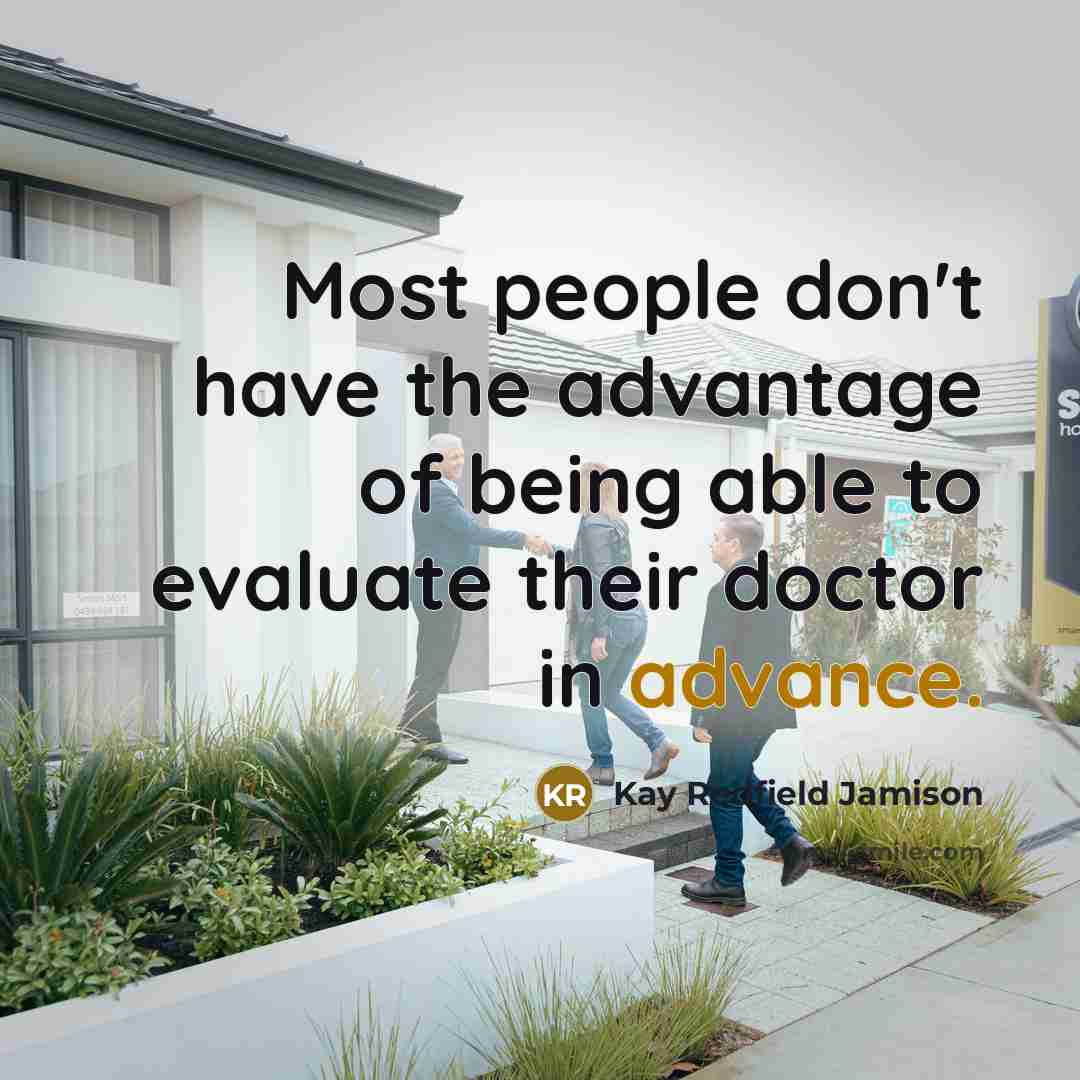 “Most people don't have the advantage of being able to…” quote by Kay Redfield Jamison