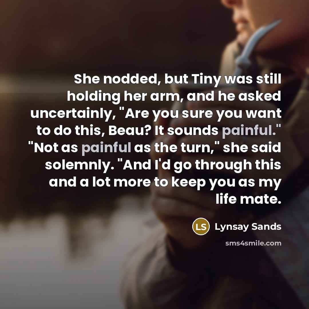 “She nodded, but Tiny was still holding her arm, and…” quote by Lynsay Sands