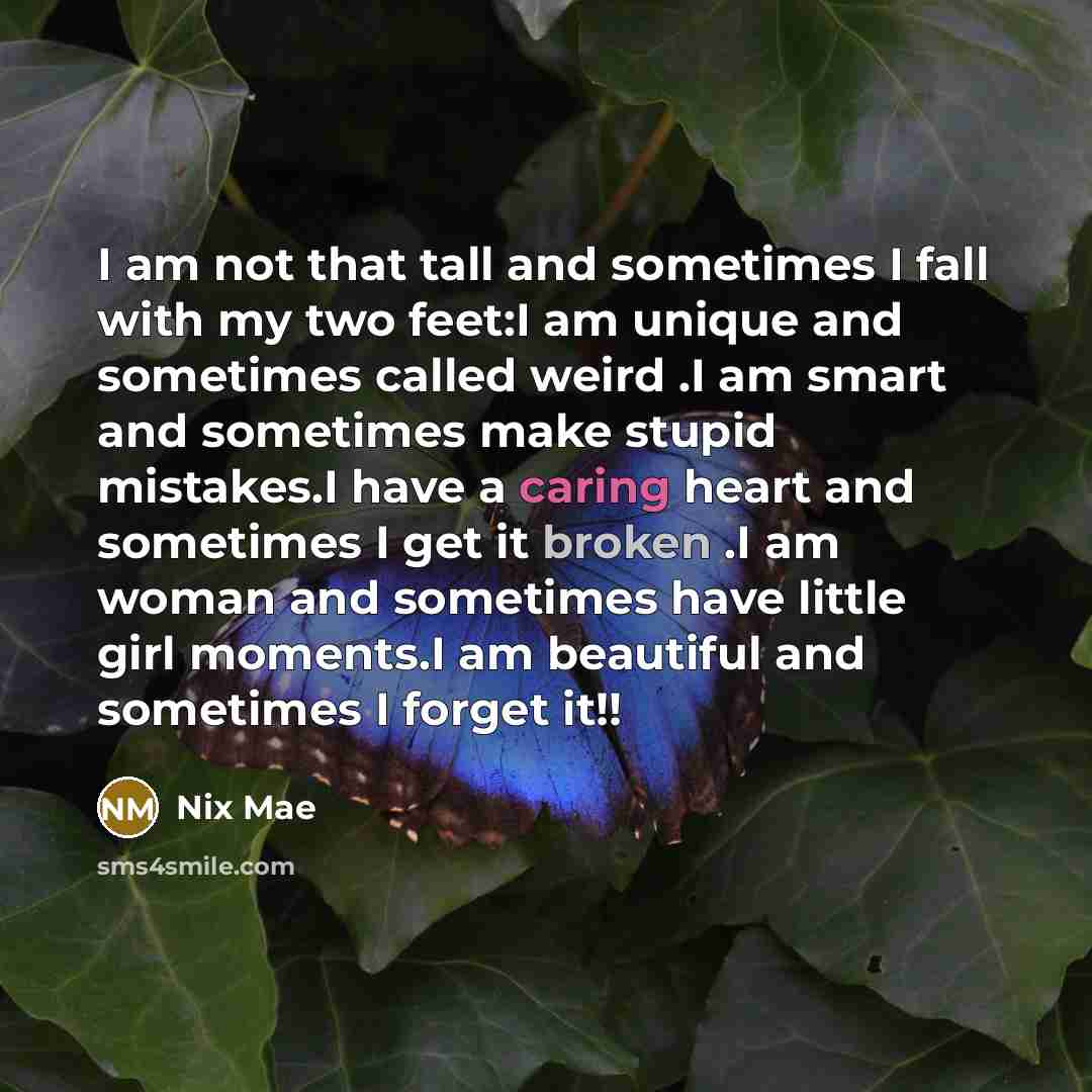 “I am not that tall and sometimes I fall with…” quote by Nix Mae