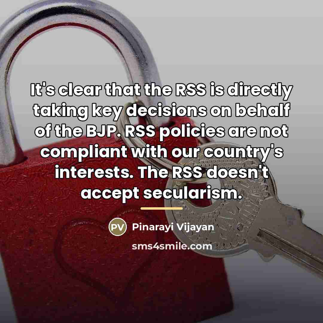 “It's clear that the RSS is directly taking key decisions…” quote by Pinarayi Vijayan