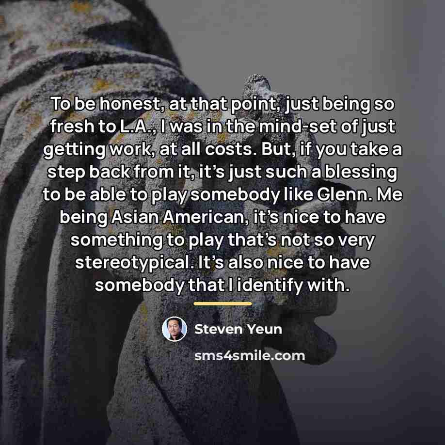 “To be honest, at that point, just being so fresh…” quote by Steven Yeun