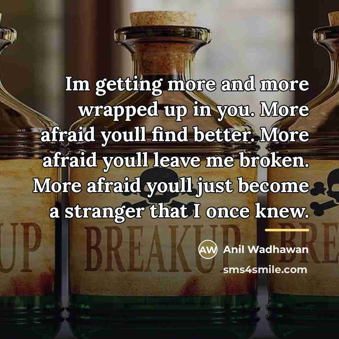 “Im getting more and more wrapped up in you. More…” quote by Anil Wadhawan