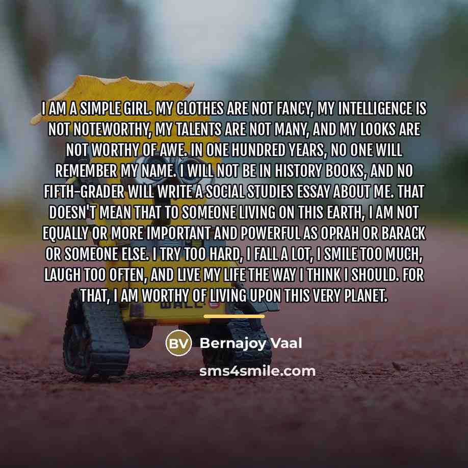 “I am a simple girl. My clothes are not fancy,…” quote by Bernajoy Vaal
