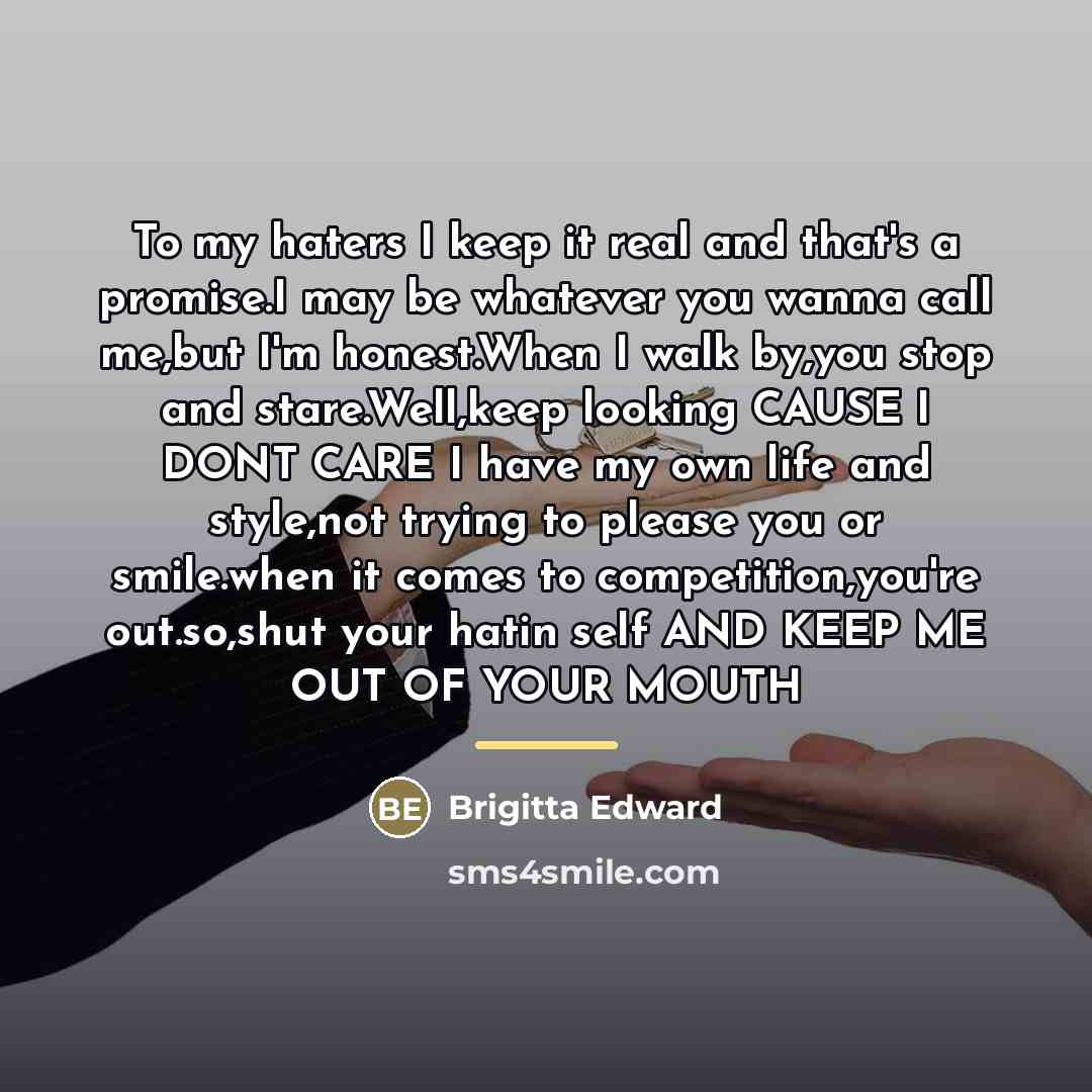“To my haters I keep it real and that's a…” quote by Brigitta Edward