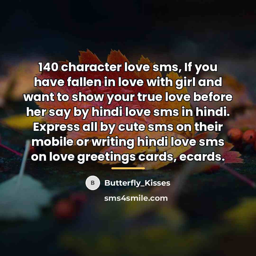 “140 character love sms, If you have fallen in love…” quote by Butterfly_Kisses