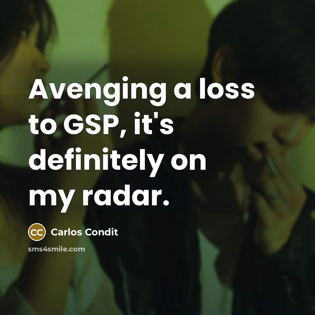 “Avenging a loss to GSP, it's definitely on my radar.…” quote by Carlos Condit