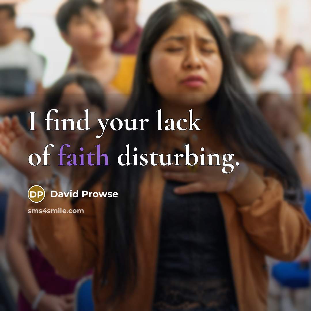 “I find your lack of faith disturbing.” quote by David Prowse