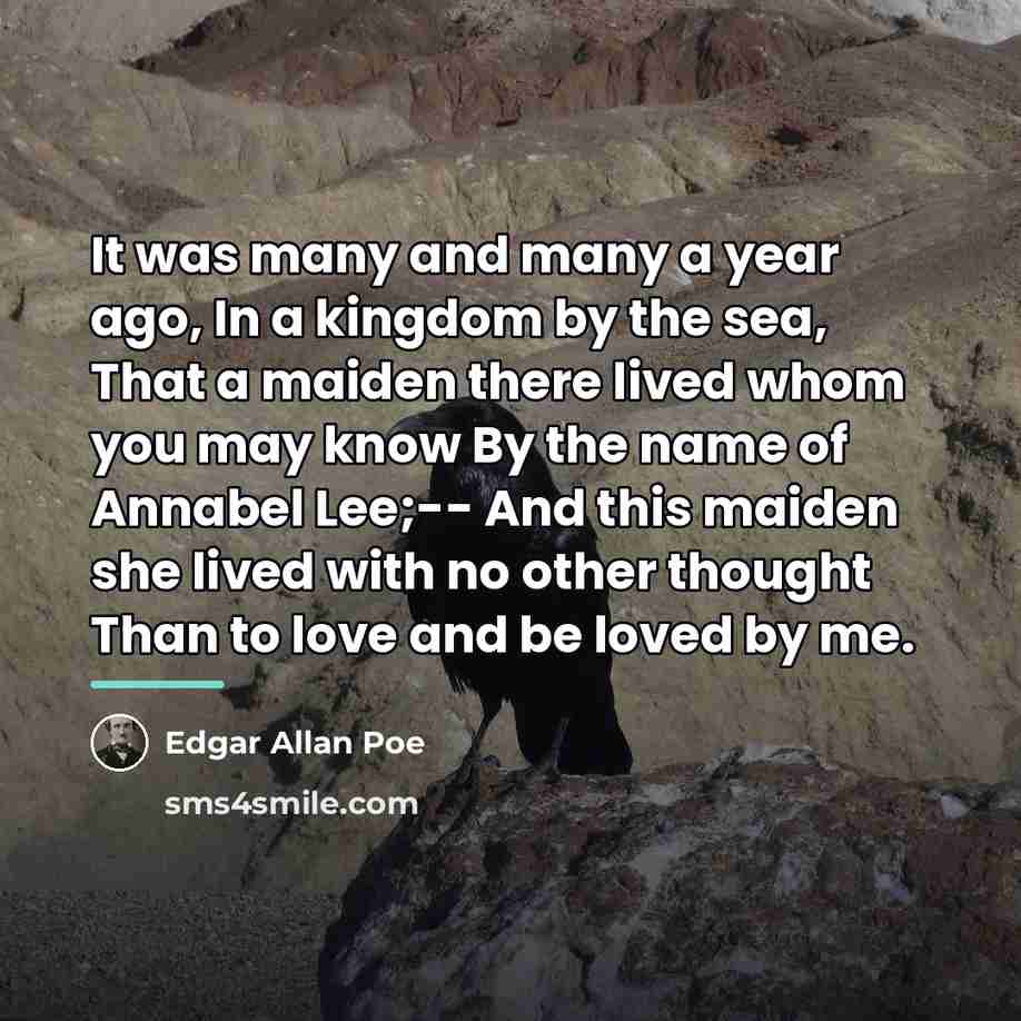 “It was many and many a year ago, In a…” quote by Edgar Allan Poe