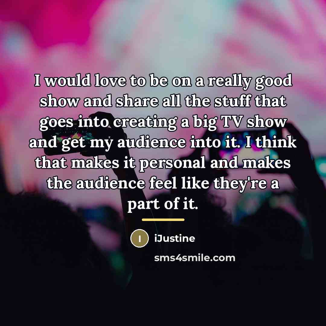 “I would love to be on a really good show…” quote by iJustine
