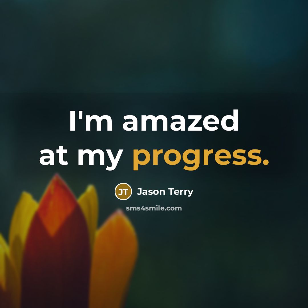 “I'm amazed at my progress.…” quote by Jason Terry