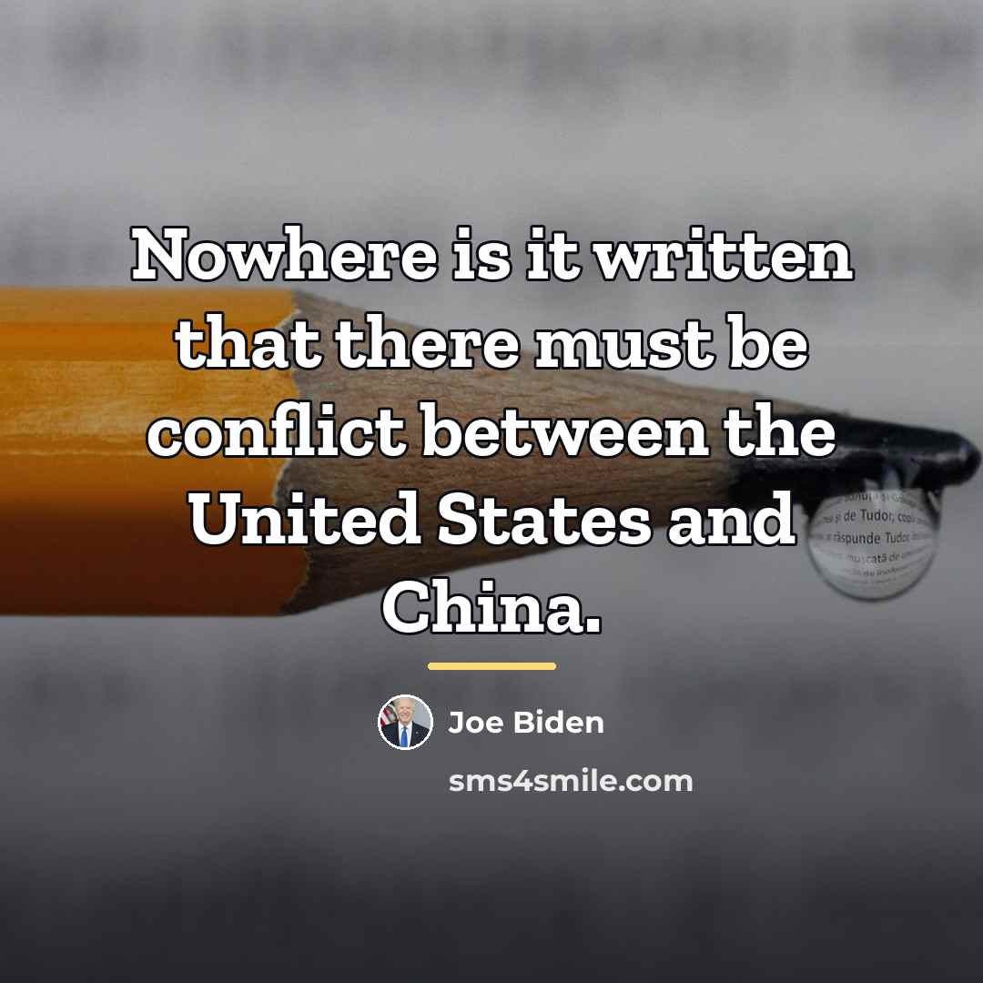 “Nowhere is it written that there must be conflict between…” quote by Joe Biden