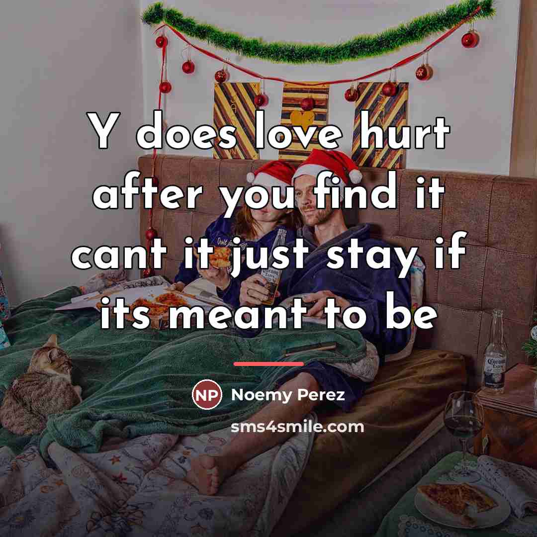 “Y does love hurt after you find it cant it…” quote by Noemy Perez