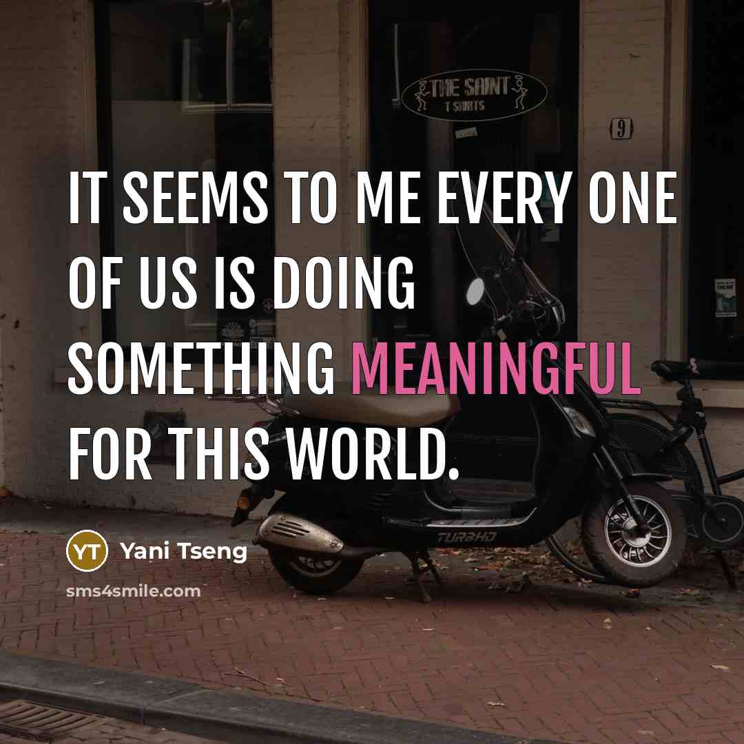 “It seems to me every one of us is doing…” quote by Yani Tseng
