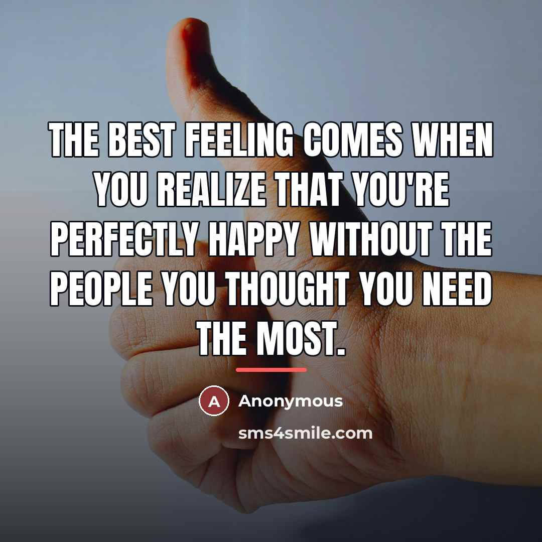 “The best feeling comes when you realize that you're perfectly…” quote by Anonymous