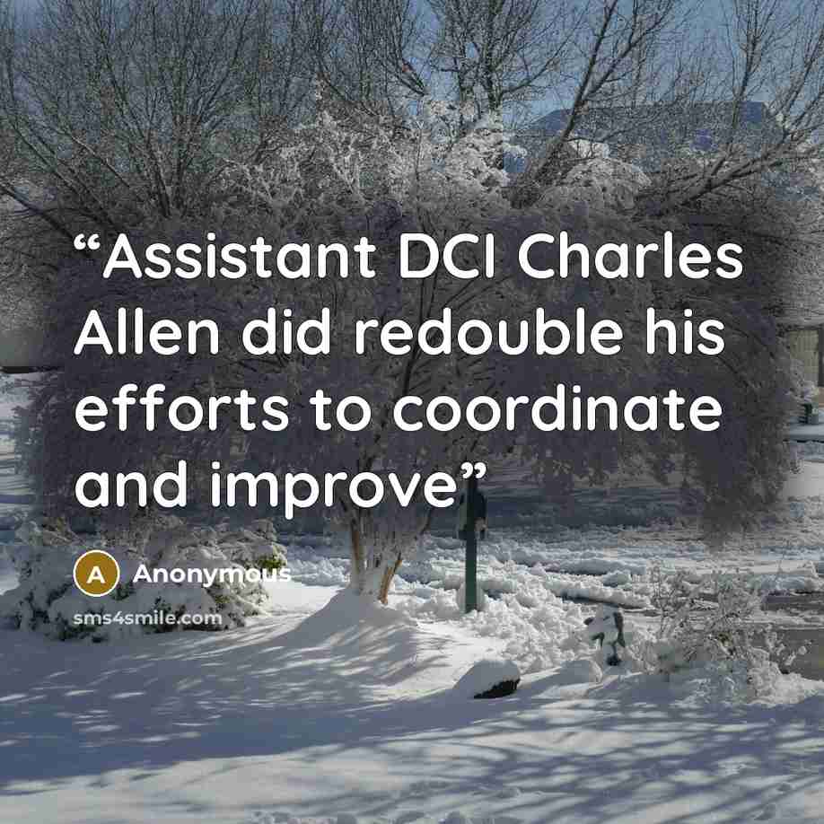 “Assistant DCI Charles Allen did redouble his efforts to coordinate and improve” quote by Anonymous