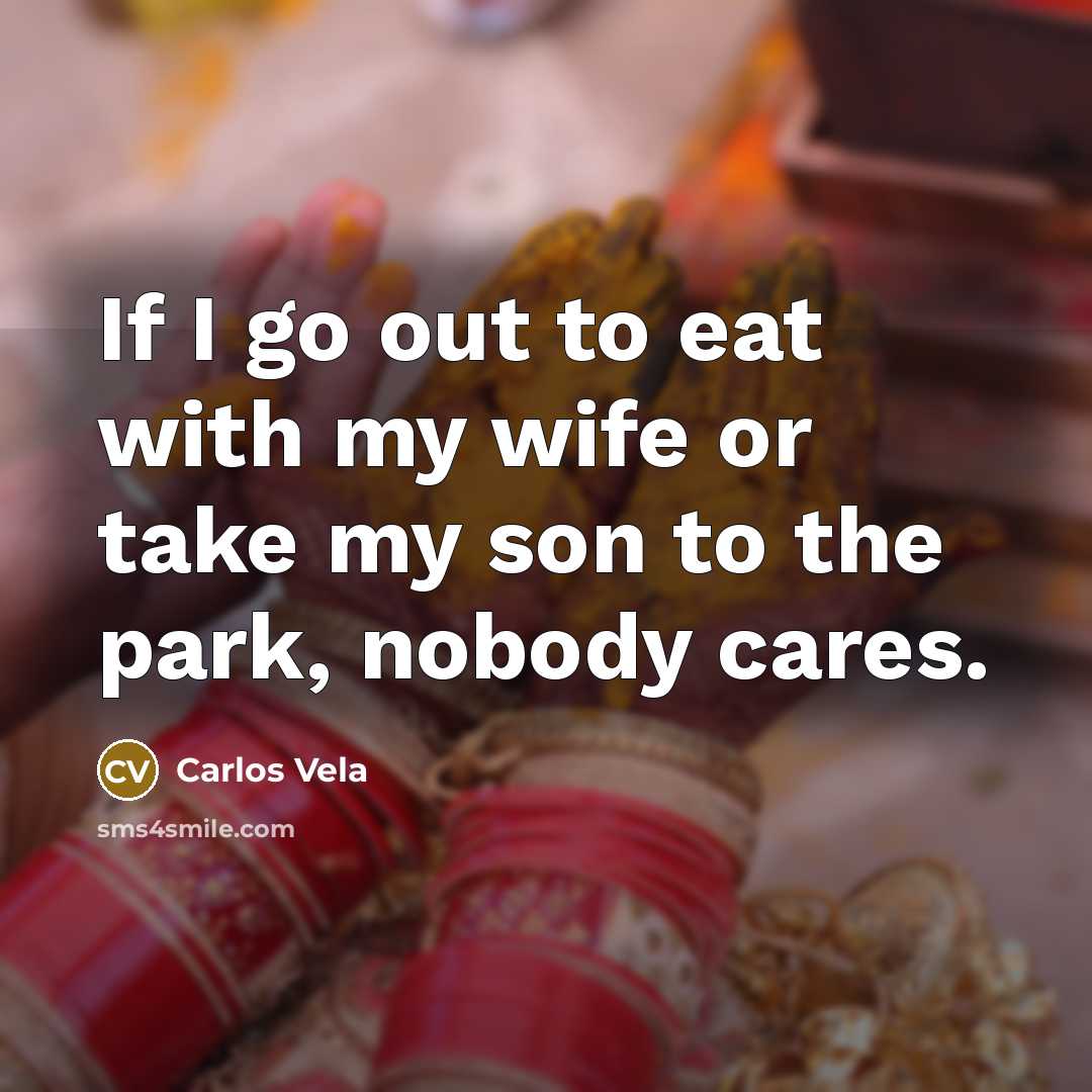 “If I go out to eat with my wife or…” quote by Carlos Vela
