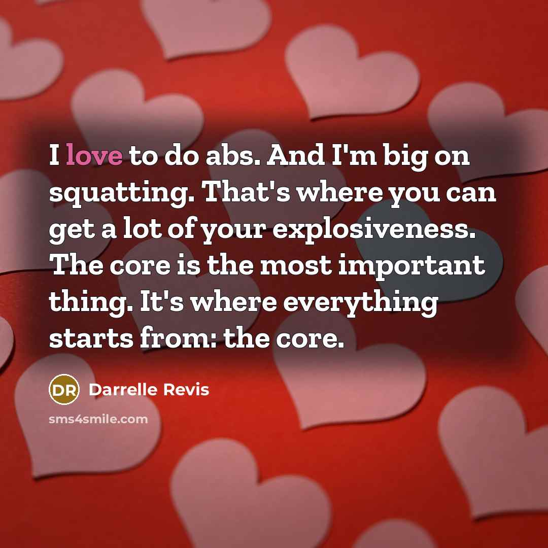 “I love to do abs. And I'm big on squatting.…” quote by Darrelle Revis