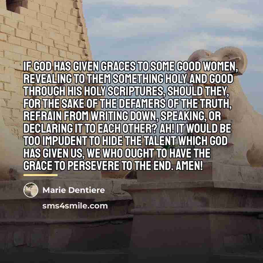 “If God has given graces to some good women, revealing…” quote by Marie Dentiere