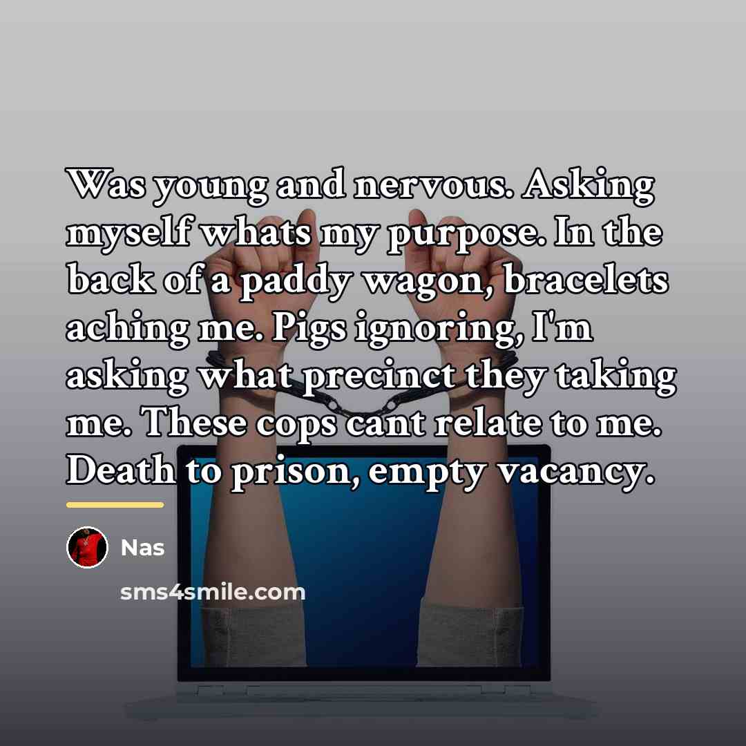 “Was young and nervous. Asking myself whats my purpose. In…” quote by Nas