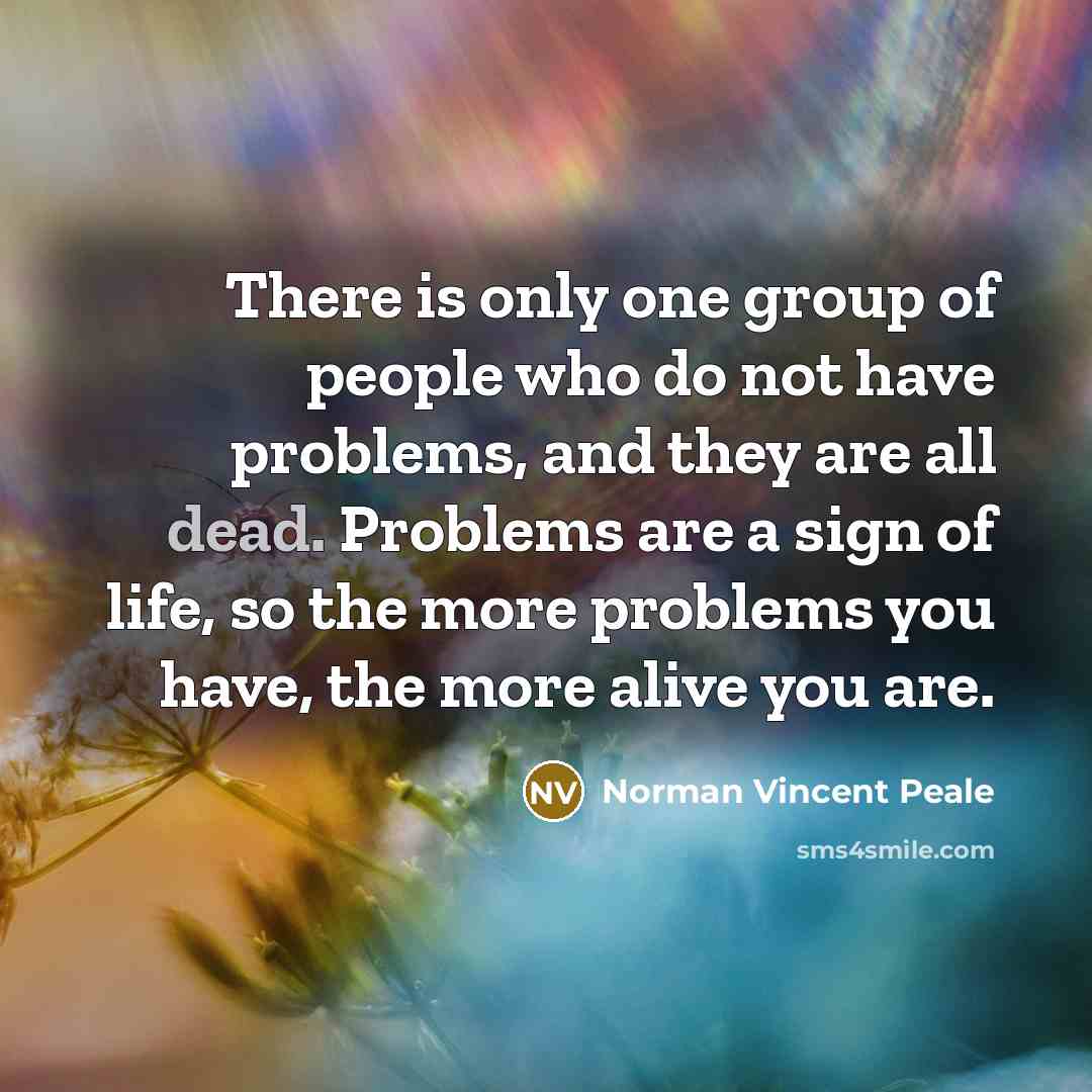 “There is only one group of people who do not…” quote by Norman Vincent Peale