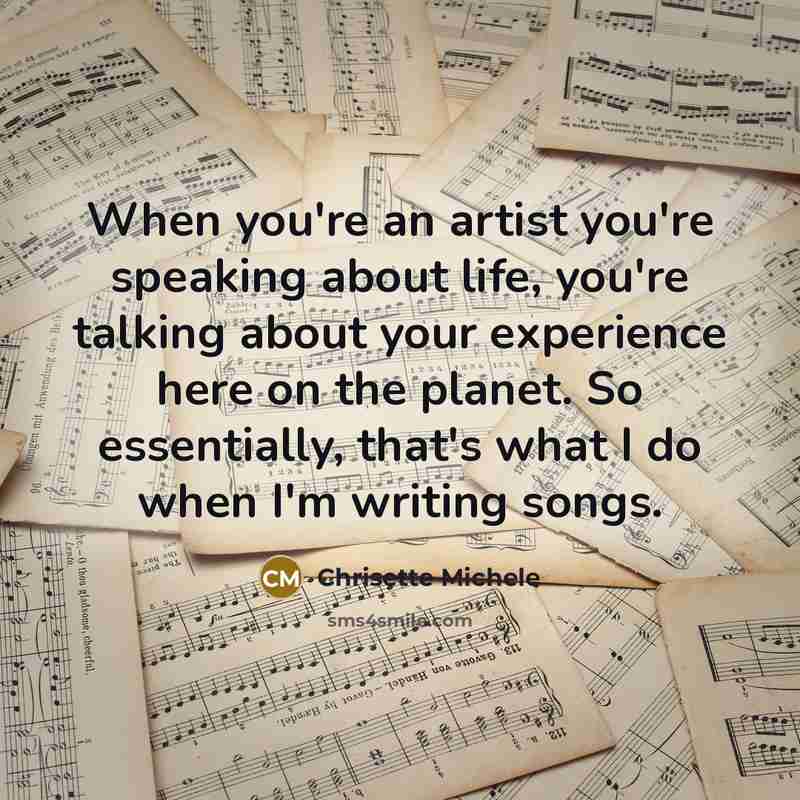 “When you're an artist you're speaking about life, you're talking…” quote by Chrisette Michele