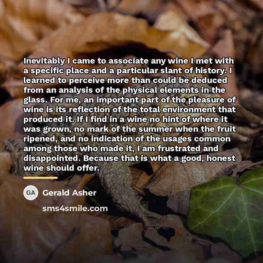 “Inevitably I came to associate any wine I met with…” quote by Gerald Asher