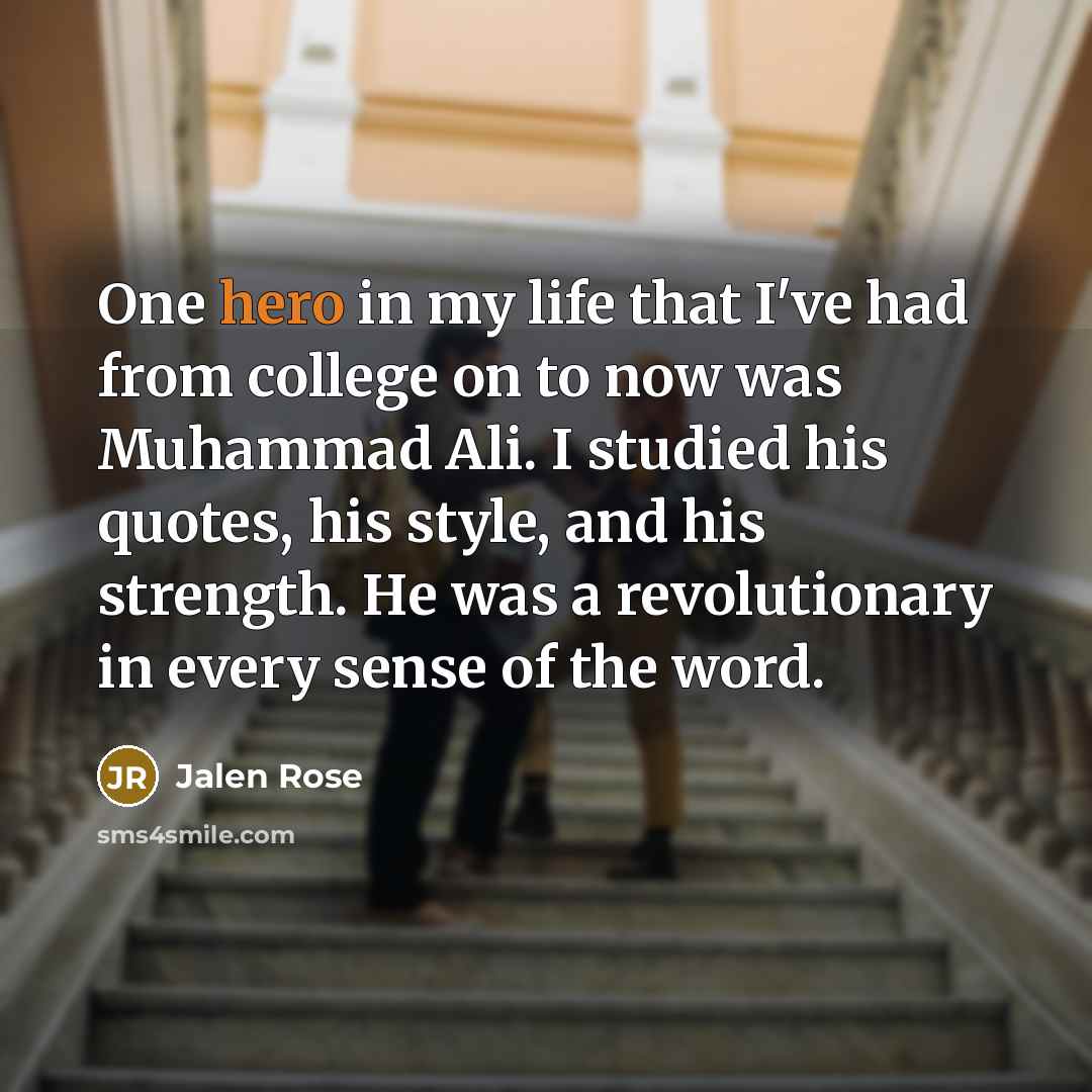 “One hero in my life that I've had from college…” quote by Jalen Rose