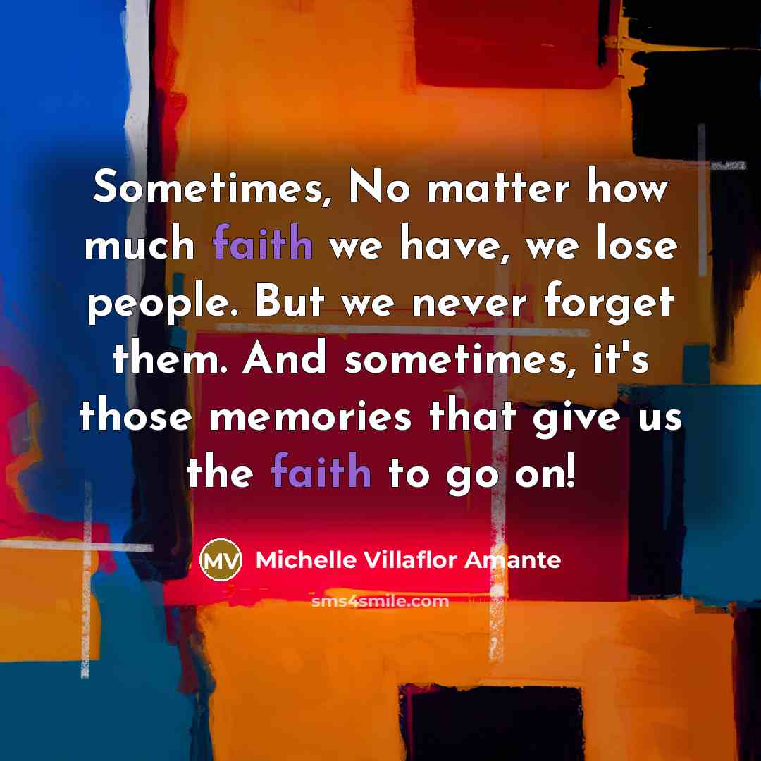 “Sometimes, No matter how much faith we have, we lose…” quote by Michelle Villaflor Amante